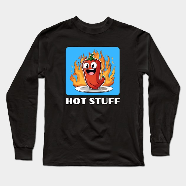 Hot Stuff | Chili Pun Long Sleeve T-Shirt by Allthingspunny